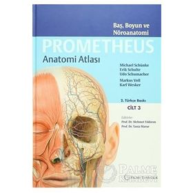 Prometheus Anatomi Atlası 3. Cilt - Michael Schünke Erik Schulte Udo Shumacher Markus Voll Karl Wesker