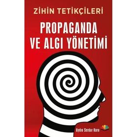 Propaganda ve Algı Yönetimi Aydın Serdar Kuru