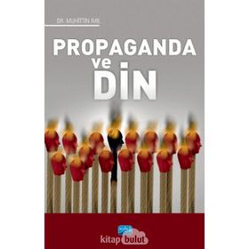 Propaganda ve Din - Muhittin Imıl