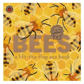 Protecting Our Planet Bees-Ladybird Publishing