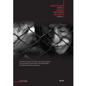 PROTECTION SEEKERS, STATES AND THE NEW SECURITY AGENDA - UMUT TÜRKŞEN