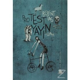 PROTEST YAYIN - BÜLENT TAŞ