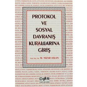 Protokol ve Sosyal Davranış Kurallarına Giriş - M. Nizar Aslan