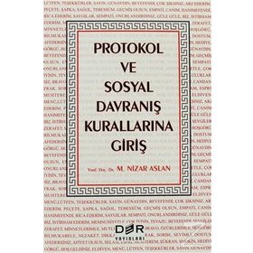Protokol ve Sosyal Davranış Kurallarına Giriş - M. Nizar Aslan