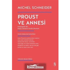 Proust Ve Annesi - Michel Schneider