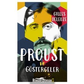 PROUST VE GÖSTERGELER - GILLES DELEUZE