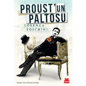 PROUST'UN PALTOSU - LORENZA FOSCHINI