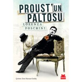 PROUST'UN PALTOSU - LORENZA FOSCHINI