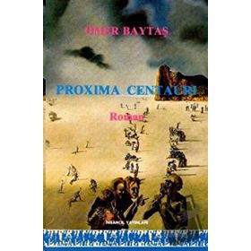 PROXIMA CENTAURI - ÖMER BAYTAŞ