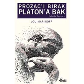 PROZACI BIRAK PLATONA BAK - LOU MARINOFF