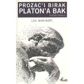 PROZACI BIRAK PLATONA BAK - LOU MARINOFF