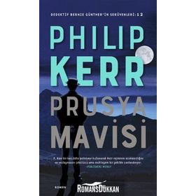 Prusya Mavisi-Dedektif Bernie Günther'in Serüvenleri 12 - Philip Kerr