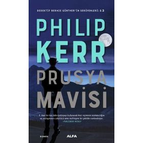 Prusya Mavisi-Dedektif Bernie Günther'in Serüvenleri 12 - Philip Kerr