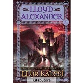 PRYDAIN GÜNLÜKLERİ 2 - LLYR KALESI - LLOYD ALEXANDER