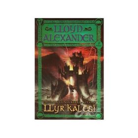 PRYDAIN GÜNLÜKLERİ 2 - LLYR KALESI - LLOYD ALEXANDER