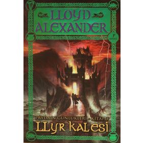 PRYDAIN GÜNLÜKLERİ 2 - LLYR KALESI - LLOYD ALEXANDER
