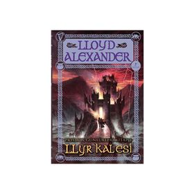 PRYDAIN GÜNLÜKLERİ 2 - LLYR KALESI - LLOYD ALEXANDER