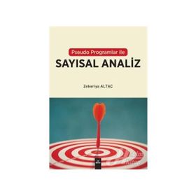 Pseudo Programlar İle Sayısal Analiz - Zekeriya Altaç