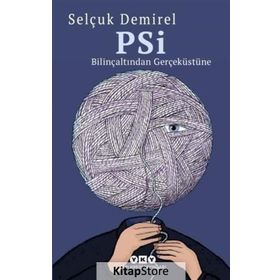 Psi-Bilinçaltından Gerçeküstüne - Selçuk Demirel