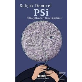 Psi-Bilinçaltından Gerçeküstüne - Selçuk Demirel