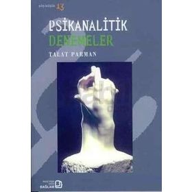 PSIKANALITIK DENEMELER - TALAT PARMAN