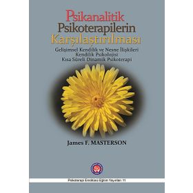 Psikanalitik Psikoterapilerin Karşılaştırılması - James F. Masterson
