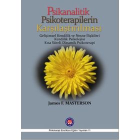 Psikanalitik Psikoterapilerin Karşılaştırılması - James F. Masterson
