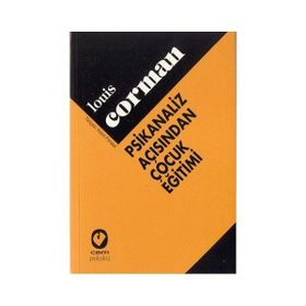 PSIKANALIZ AÇISINDAN ÇOCUK EĞİTİMİ - LOUIS CORMAN