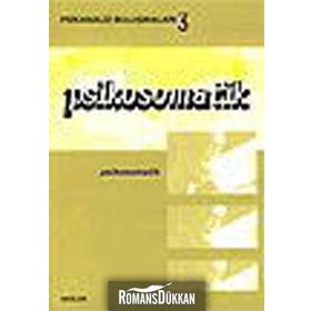 Psikanaliz Buluşmaları 3 - Psikosomatik - Kolektif