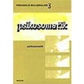 Psikanaliz Buluşmaları 3 - Psikosomatik - Kolektif