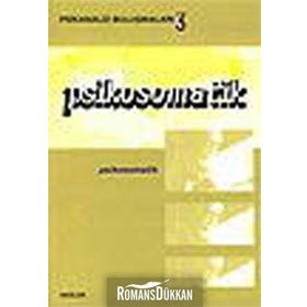 Psikanaliz Buluşmaları 3 - Psikosomatik - Kolektif
