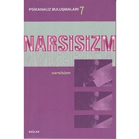 PSIKANALIZ BULUŞMALARI 7 - NARSISIZM - KOLEKTIF