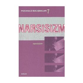 PSIKANALIZ BULUŞMALARI 7 - NARSISIZM - KOLEKTIF