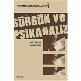 Psikanaliz Buluşmaları 8 - Sürgün ve Psikanaliz - kollektif