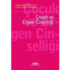 Psikanaliz Defterleri 4 - Çocuk ve Ergen Çalışmaları - Kolektif