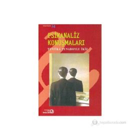 PSIKANALIZ KONUŞMALARI - TEVFIKA TUNABOYLU İKIZ