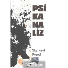 Psikanaliz - Sigmund Freud