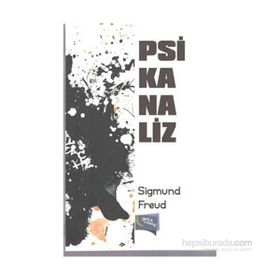 Psikanaliz - Sigmund Freud