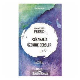 Psikanaliz Üzerine Dersler - Sigmund Freud
