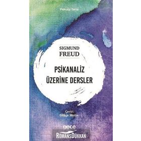 Psikanaliz Üzerine Dersler - Sigmund Freud