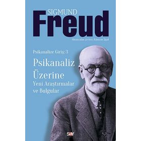 PSIKANALIZ ÜZERİNE - SIGMUND FREUD