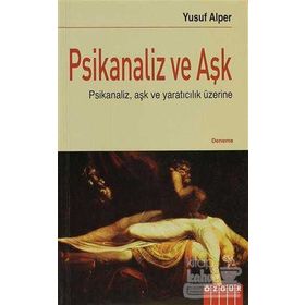 PSIKANALIZ VE AŞK - YUSUF ALPER