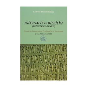 PSIKANALIZ VE DILBILIM (SÖZCELEME ÖZNESİ) - LAURENT-DANON BOILEAU