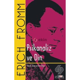 PSIKANALIZ VE DIN - ERICH FROMM (ISBN:9789754685657)