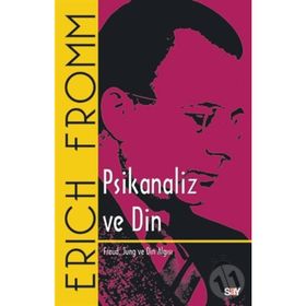 PSIKANALIZ VE DIN - ERICH FROMM (ISBN:9789754685657)