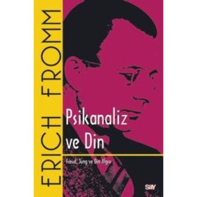 PSIKANALIZ VE DIN - ERICH FROMM (ISBN:9789754685657)