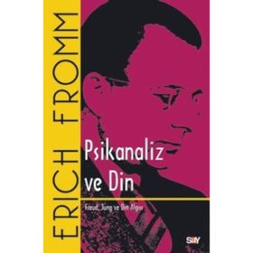 PSIKANALIZ VE DIN - ERICH FROMM (ISBN:9789754685657)