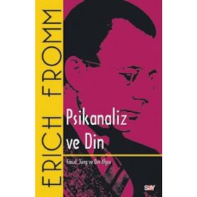 PSIKANALIZ VE DIN - ERICH FROMM