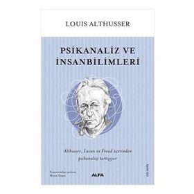 Psikanaliz ve İnsanbilimleri - Louis Althusser