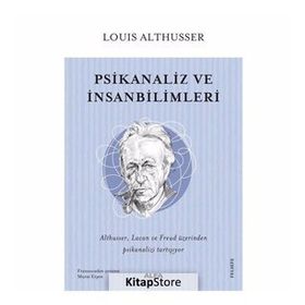 Psikanaliz ve İnsanbilimleri - Louis Althusser